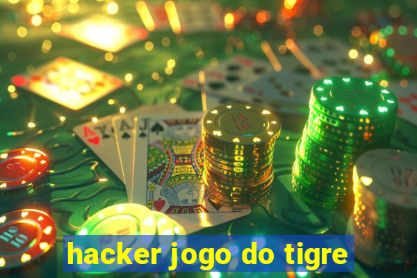 hacker jogo do tigre